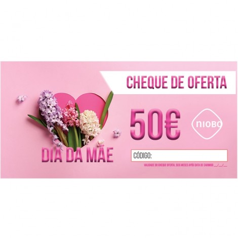 Cheque Oferta 50 Euros Dia da Mãe