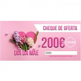 Cheque Oferta 200 Euros Dia da Mãe