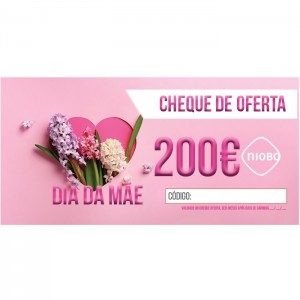 Cheque Oferta 200 Euros Dia da Mãe
