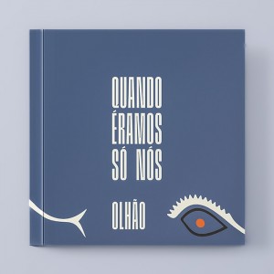 Livro "Quando éramos só nós - Olhão" de Luís Torres